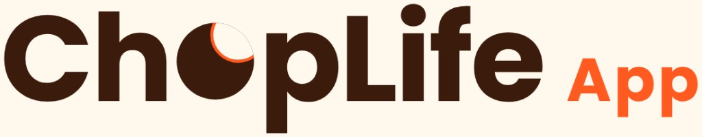 ChopLife App